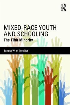 Mixed-Race Youth and Schooling - Tutwiler, Sandra Winn