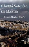 ¿Habrá Sandías en Marte? (eBook, ePUB)