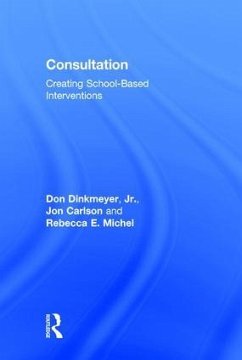 Creating School-Based Interventions - Dinkmeyer, Don; Jon, Carlson; Michel, Rebecca E