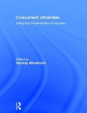 Concurrent Urbanities: Designing Infrastructures of Inclusion