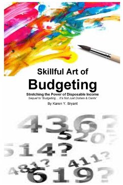 Skillful Art of Budgeting - Bryant, Karen Y.