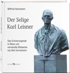 Der Selige Karl Leisner - Hansmann, Wilfried