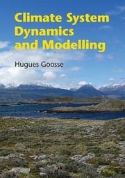 Climate System Dynamics and Modelling - Goosse, Hugues