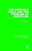 The Difficult Child and the Problem of Discipline
