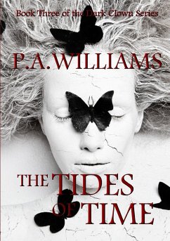 The Tides of Time - Williams, P. A.