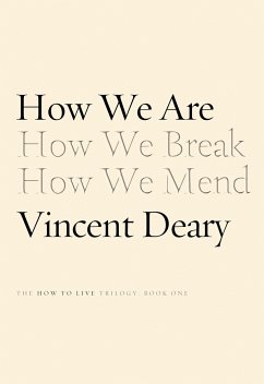 How We Are - Deary, Vincent