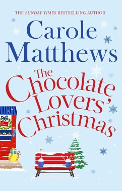 The Chocolate Lovers' Christmas - Carole Matthews