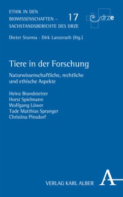 Tiere in der Forschung - Brandstetter, Heinz;Spielmann, Horst;Löwer, Wolfgang