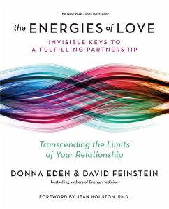 The Energies of Love - Eden, Donna; Feinstein, David