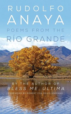 Poems from the Rio Grande - Anaya, Rudolfo