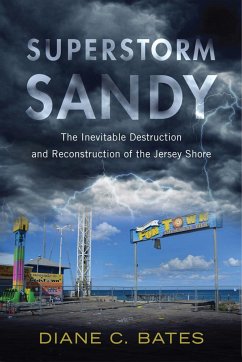 Superstorm Sandy - Bates, Diane C