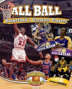 All Ball: Basketball's Greatest Players - Rivkin, Jennifer