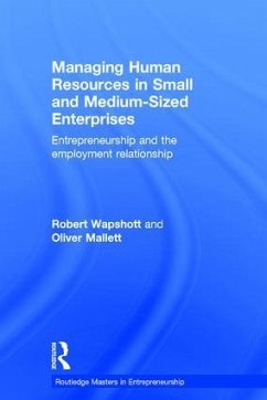 Managing Human Resources in Small and Medium-Sized Enterprises - Wapshott, Robert; Mallett, Oliver