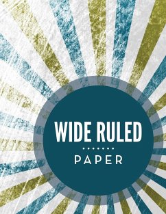 Wide Ruled Paper - Publishing Llc, Speedy