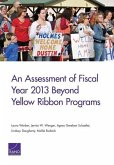 An Assessment of Fiscal Year 2013 Beyond Yellow Ribbon Programs