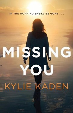 Missing You - Kaden, Kylie