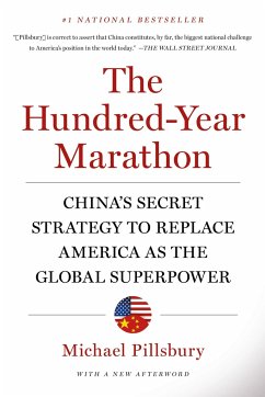 The Hundred-Year Marathon: China's Secret Strategy to Replace America as the Global Superpower - Pillsbury, Michael