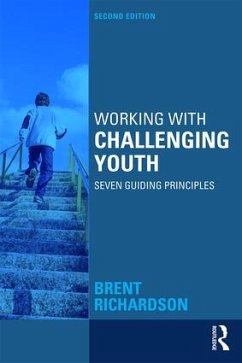 Working with Challenging Youth - Richardson, Brent