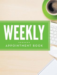 Weekly Appointment Book - Publishing Llc, Speedy