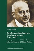 Schriften zur Erziehung und Erziehungsberatung (1913-1937) (eBook, PDF)