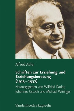 Schriften zur Erziehung und Erziehungsberatung (1913-1937) (eBook, PDF) - Adler, Alfred
