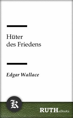 Hüter des Friedens (eBook, ePUB) - Wallace, Edgar