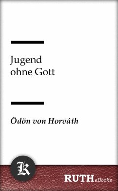 Jugend ohne Gott (eBook, ePUB) - Horváth, Ödön Von