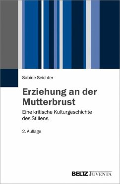 Erziehung an der Mutterbrust (eBook, PDF) - Seichter, Sabine