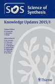 Science of Synthesis Knowledge Updates 2015 Vol. 1 (eBook, PDF)