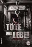 Töte und lebe! / Marie & Daniel Zucker Bd.3 (eBook, ePUB)