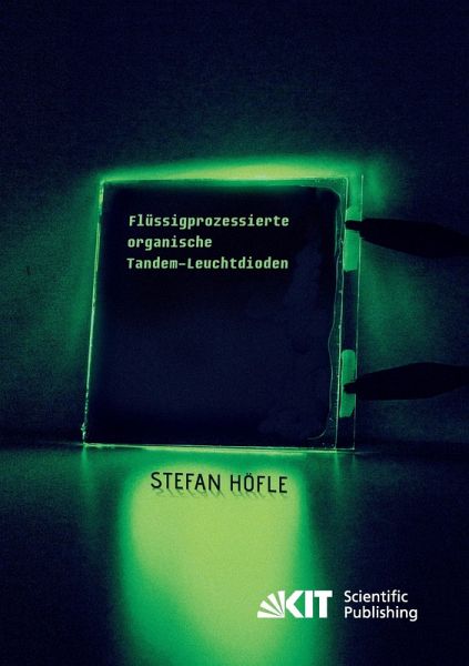 Flüssigprozessierte organische Tandem-Leuchtdioden
