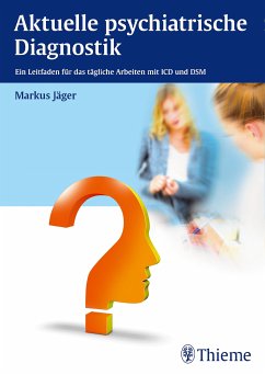 Aktuelle psychiatrische Diagnostik (eBook, ePUB) - Jäger, Markus