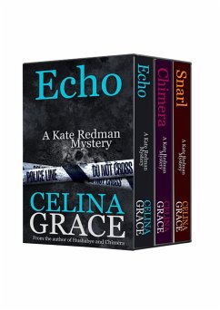 The Kate Redman Mysteries Volume 2 (Snarl, Chimera, Echo) (eBook, ePUB) - Grace, Celina