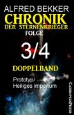 Prototyp & Heiliges Imperium / Chronik der Sternenkrieger Bd.3&4 (eBook, ePUB)