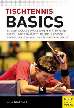 Tischtennis Basics (eBook, ePUB) - Groß, Bernd-Ulrich
