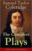 The Complete Plays of Samuel Taylor Coleridge (eBook, ePUB)