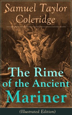 The Rime of the Ancient Mariner (Illustrated Edition) (eBook, ePUB) - Coleridge, Samuel Taylor