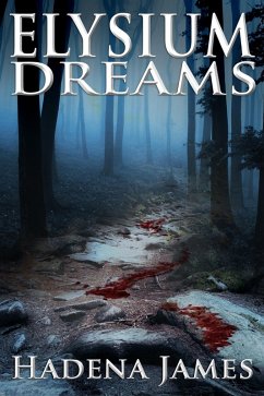 Elysium Dreams (Dreams and Reality, #2) (eBook, ePUB) - James, Hadena