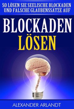 BLOCKADEN LÖSEN (eBook, ePUB) - Arlandt, Alexander