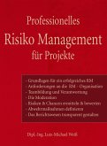 Professionelles Risiko Management für Projekte (eBook, ePUB)
