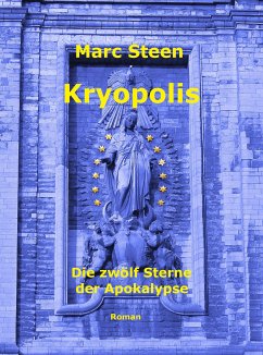 Kryopolis (eBook, ePUB) - Steen, Marc