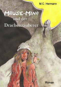 Mäuse-Mina und der Drachenzauberer (eBook, ePUB) - Hermann, M. C.
