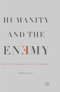 Humanity and the Enemy (eBook, PDF) - Gullì, B.