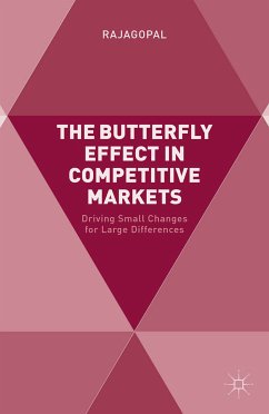 The Butterfly Effect in Competitive Markets (eBook, PDF) - Rajagopal, .