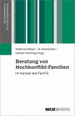 Beratung von Hochkonflikt-Familien (eBook, PDF)