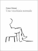 Una vecchiaia normale (eBook, ePUB)