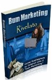 Bum Marketing Rivelato (eBook, PDF)
