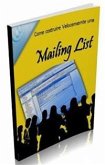 Come costruire velocemente una Mailing List (eBook, PDF)