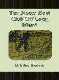 The Motor Boat Club Off Long Island (eBook, ePUB)