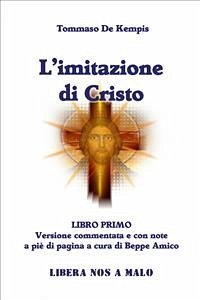 L'Imitazione di Cristo - LIBRO PRIMO (eBook, ePUB) - Da Kempis - Beppe Amico, Tommaso